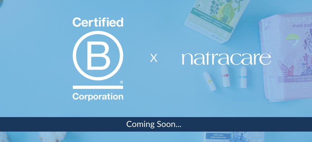 B Corp and Natracare logo with text below coming soon